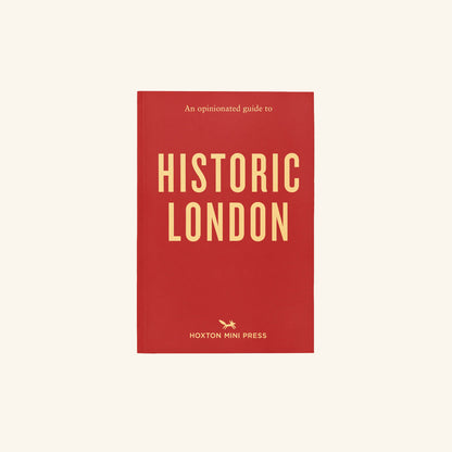 An Opinionated Guide to Historic London Hoxton Mini Press