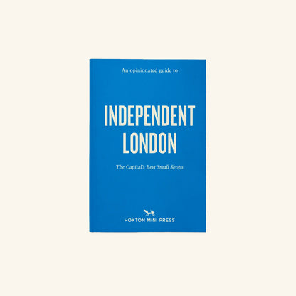 An Opinionated Guide to Independent London Hoxton Mini Press